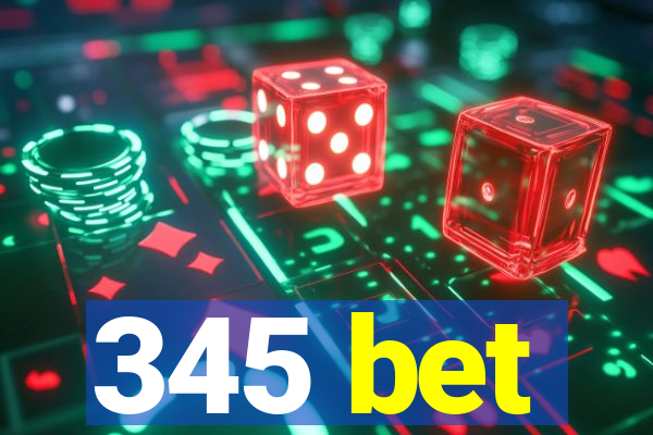 345 bet